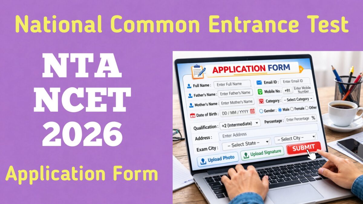 NTA NCET 2026 Application Form, Notification