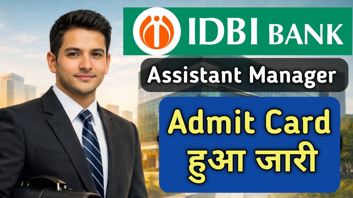 IDBI Bank Assistant Manager Admit Card 2026 Out