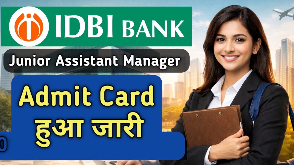 IDBI Junior Assistant Manager Admit Card 2026 Out