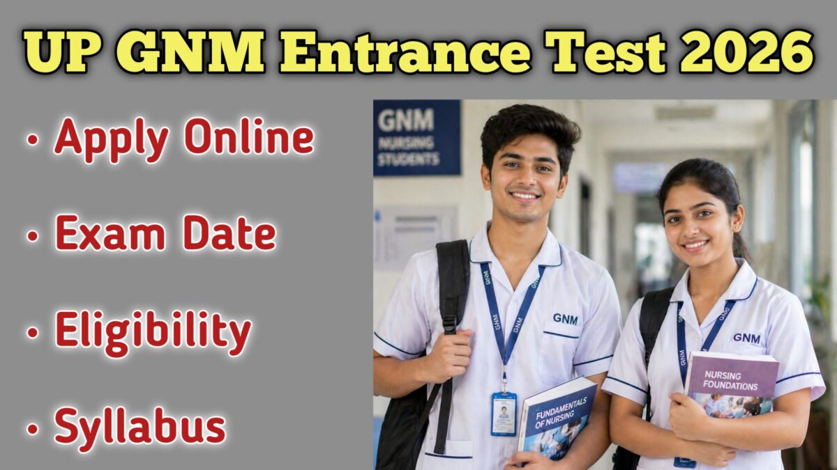 UP GNM Entrance Exam 2026 Notification 